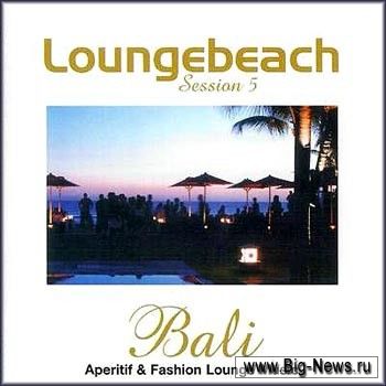 VA - Loungebeach Session - Vol. 1,2,3,4,5 (2007/Full Collection)