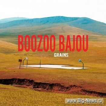Boozoo Bajou - Grains (Retail) [2oo9]