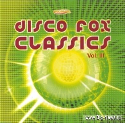 (Maximal) Disco Fox Classics Vol. 03